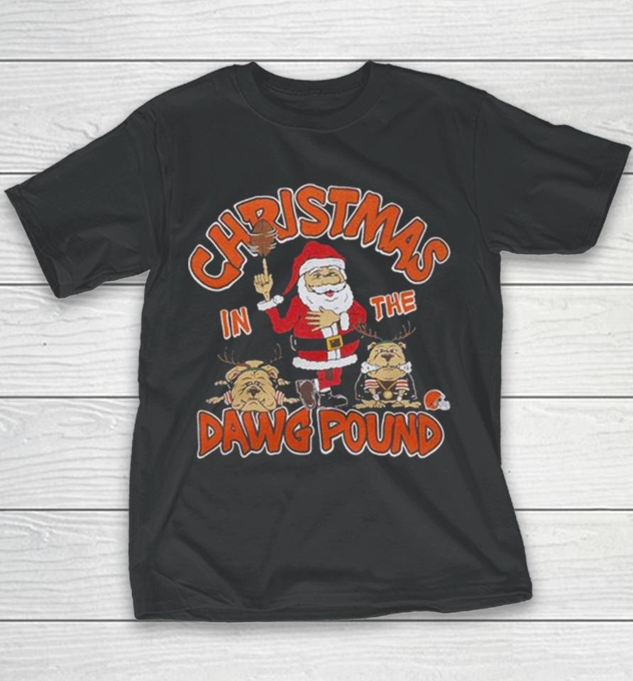 Santa Claus Cleveland Browns In The Dawg Pound Christmas Youth T-Shirt
