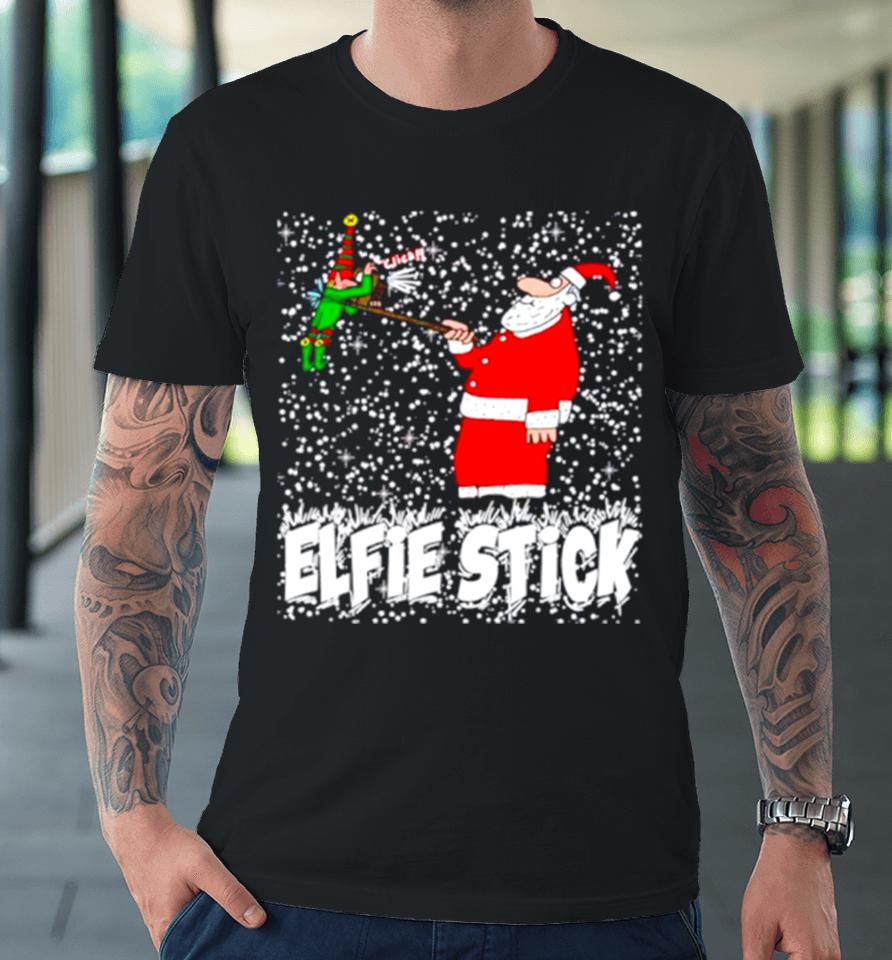 Santa Claus Elfie Stick Funny Christmas Premium T-Shirt