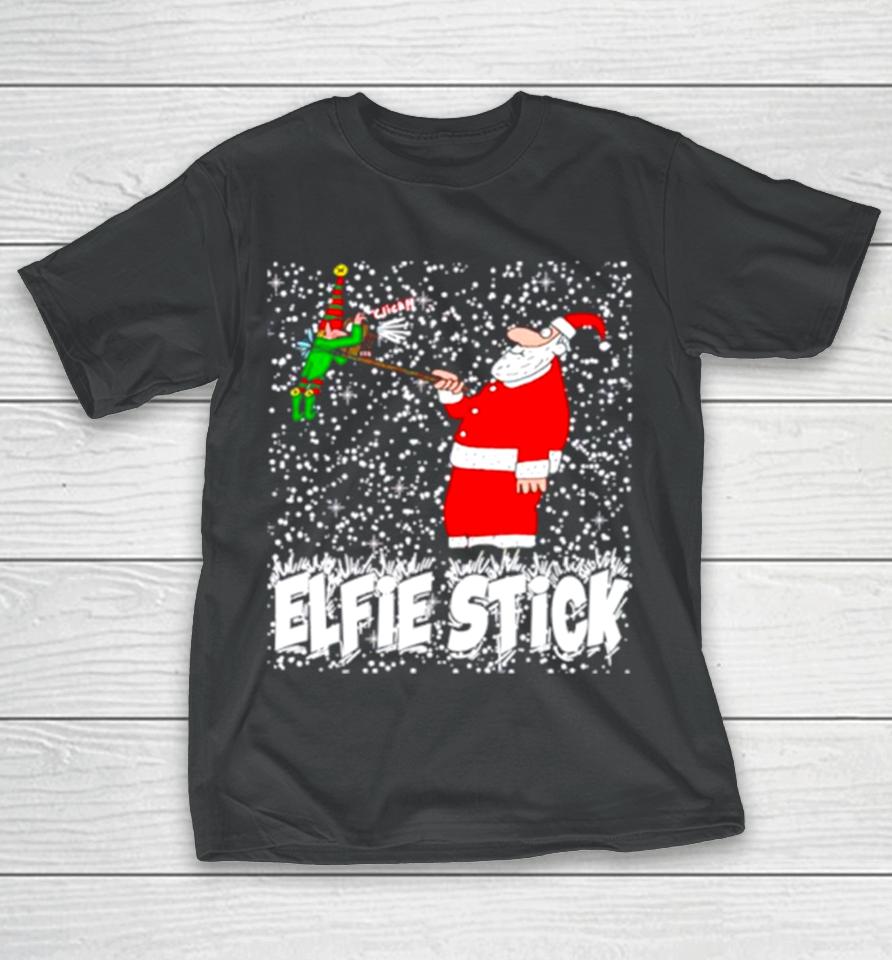 Santa Claus Elfie Stick Funny Christmas T-Shirt
