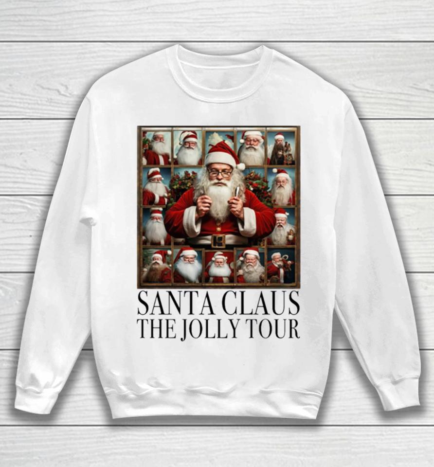 Santa Claus The Jolly Tour Sweatshirt