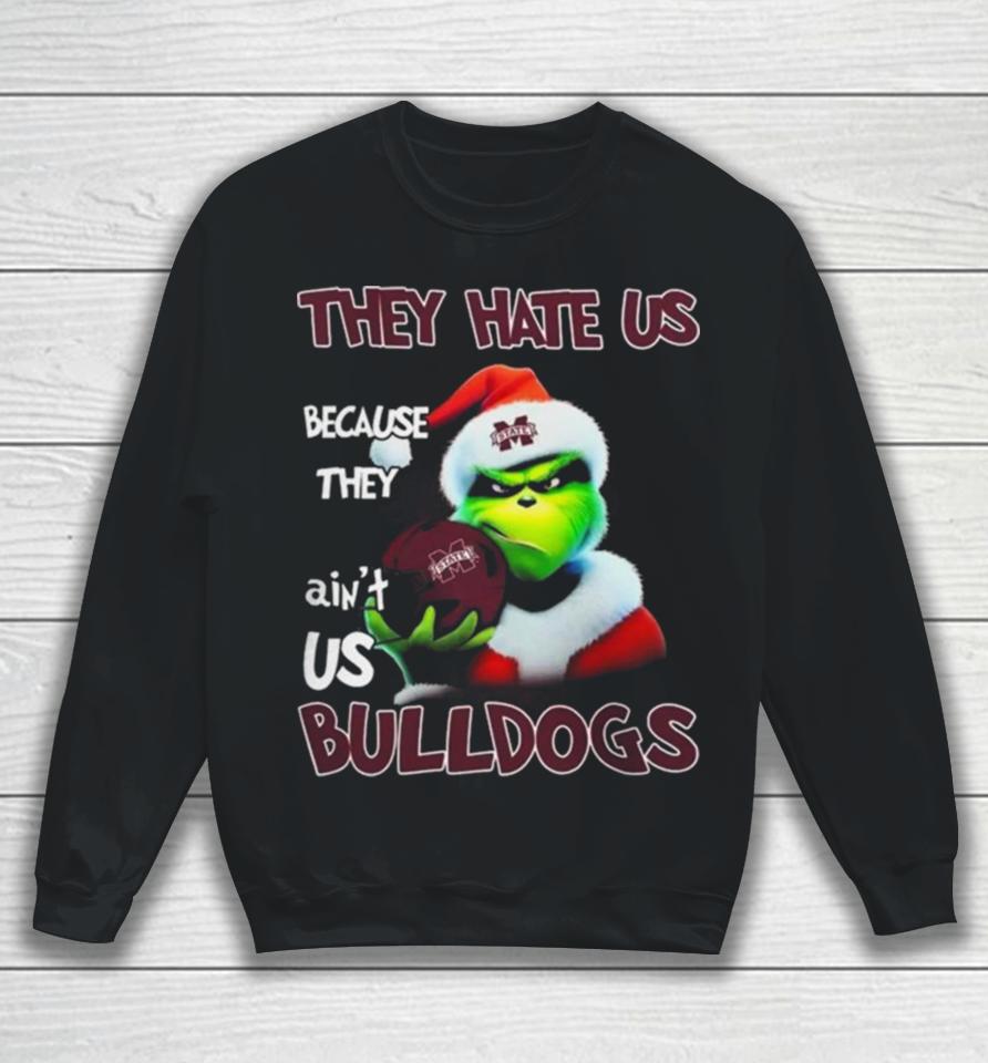 Santa Grinch Christmas They Hate Us Because Ain’t Us Mississippi State Bulldogs Helmet Sweatshirt