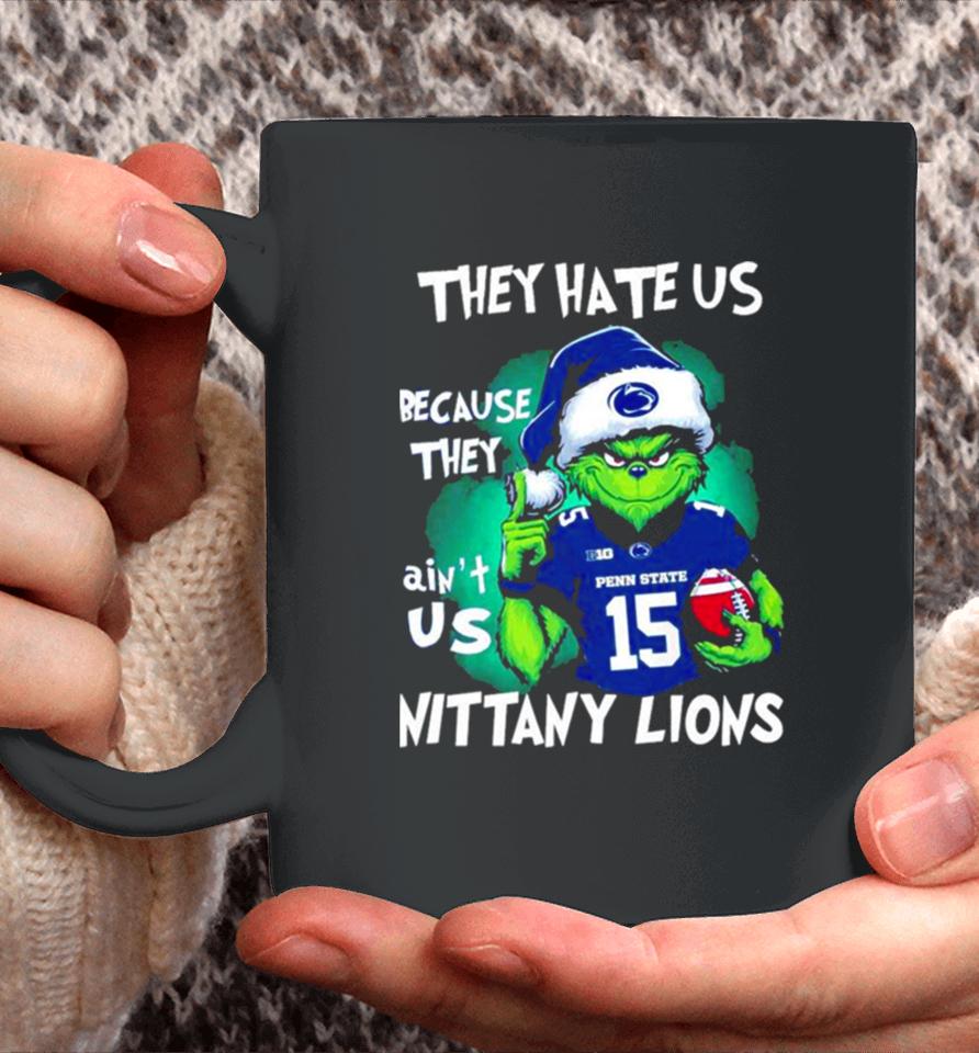 Santa Grinch They Hate Us Because They Ain’t Us Penn State Nittany Lions Football Christmas Coffee Mug