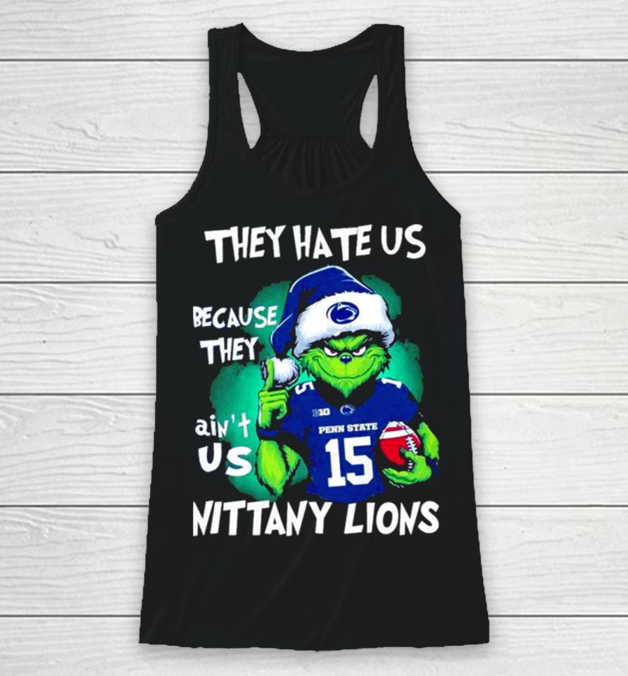 Santa Grinch They Hate Us Because They Ain’t Us Penn State Nittany Lions Football Christmas Racerback Tank