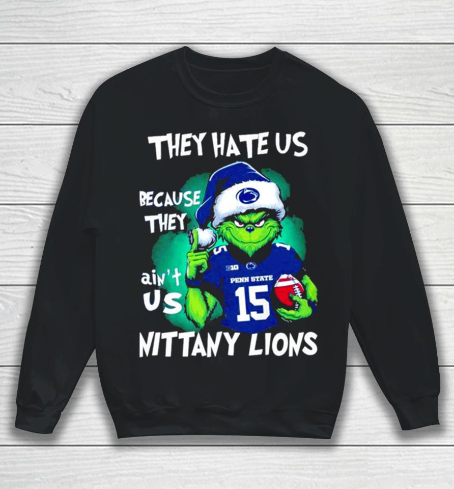 Santa Grinch They Hate Us Because They Ain’t Us Penn State Nittany Lions Football Christmas Sweatshirt
