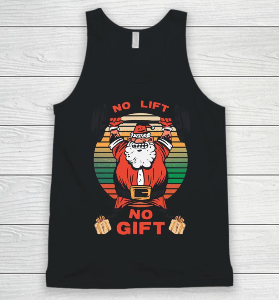 Santa Gym No Lift No Gift Christmas Workout Unisex Tank Top