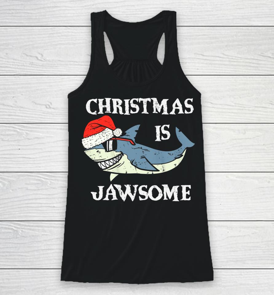 Santa Hat Shark Christmas Is Jawsome Xmas Lights Racerback Tank