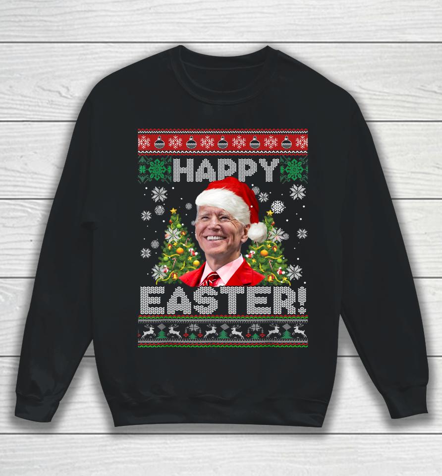 Santa Joe Biden Happy Easter Ugly Christmas Sweatshirt