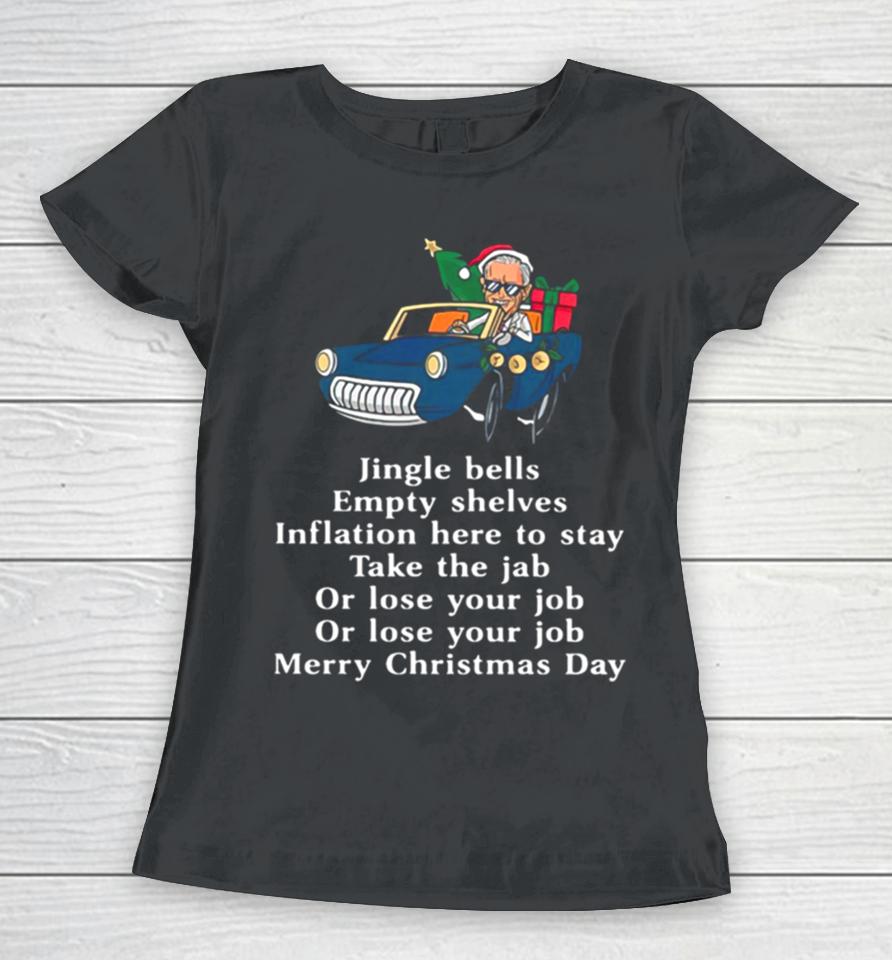 Santa Joe Biden Jingle Bells Sarcastic Empty Shelves Inflation Women T-Shirt