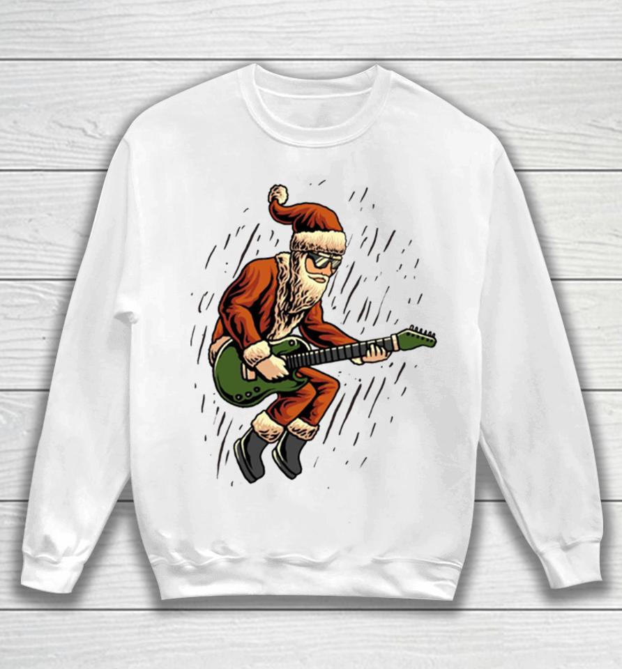 Santa Rock And Roll Sweatshirt