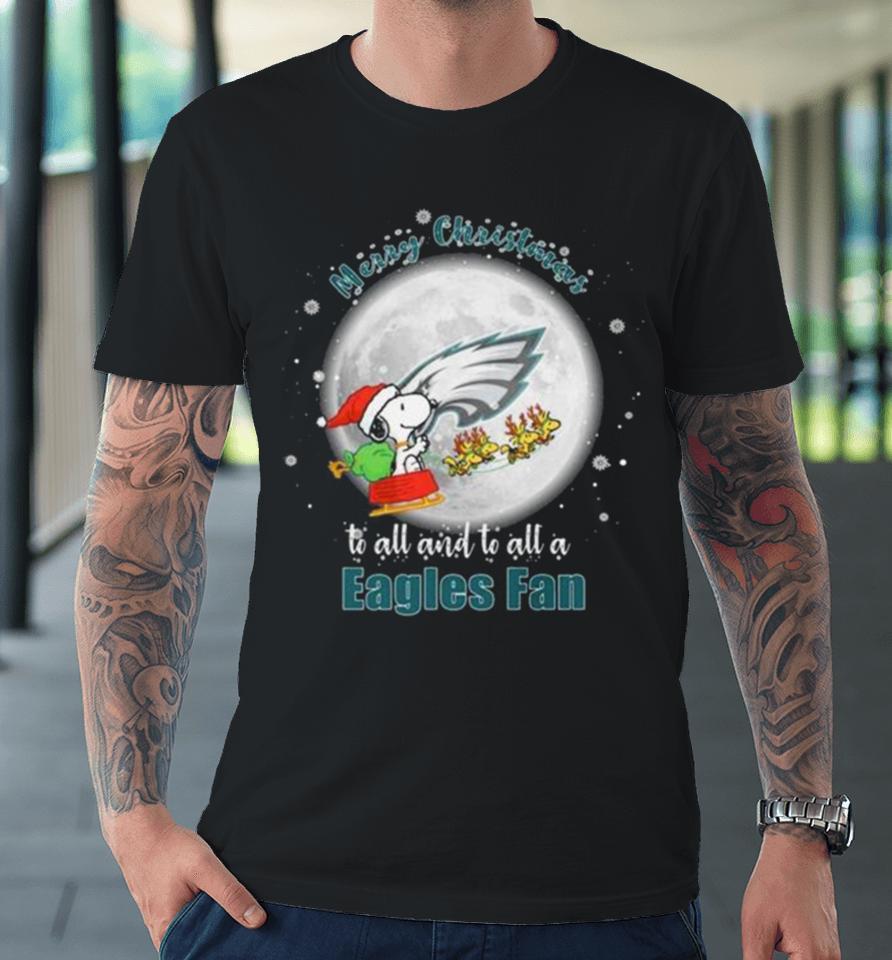 Santa Snoopy And Reindeer Woodstock Merry Christmas To All And To All A Philadelphia Eagles Fan Premium T-Shirt