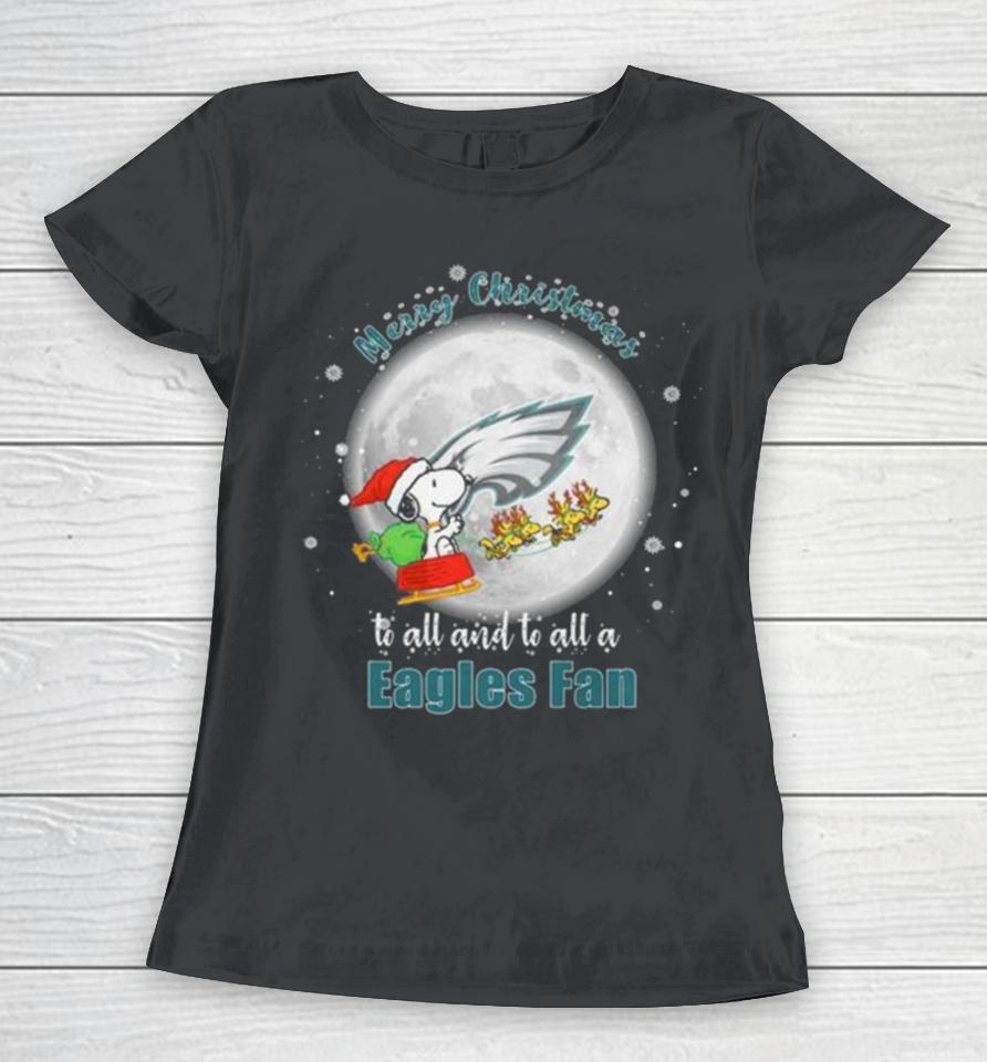Santa Snoopy And Reindeer Woodstock Merry Christmas To All And To All A Philadelphia Eagles Fan Women T-Shirt