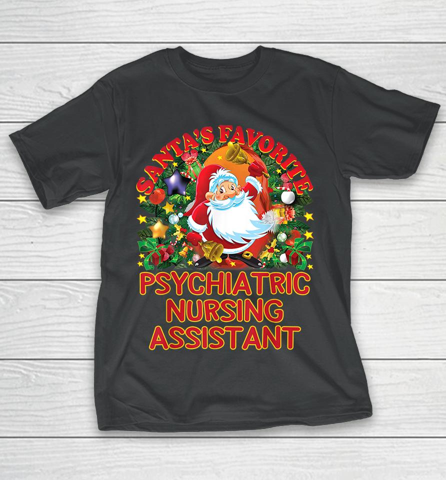 Santa's Favorite Psychiatric Nursing Assistant T-Shirt