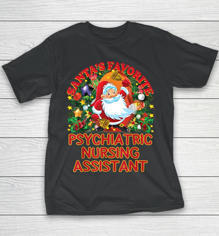 Santa's Favorite Psychiatric Nursing Assistant Youth T-Shirt