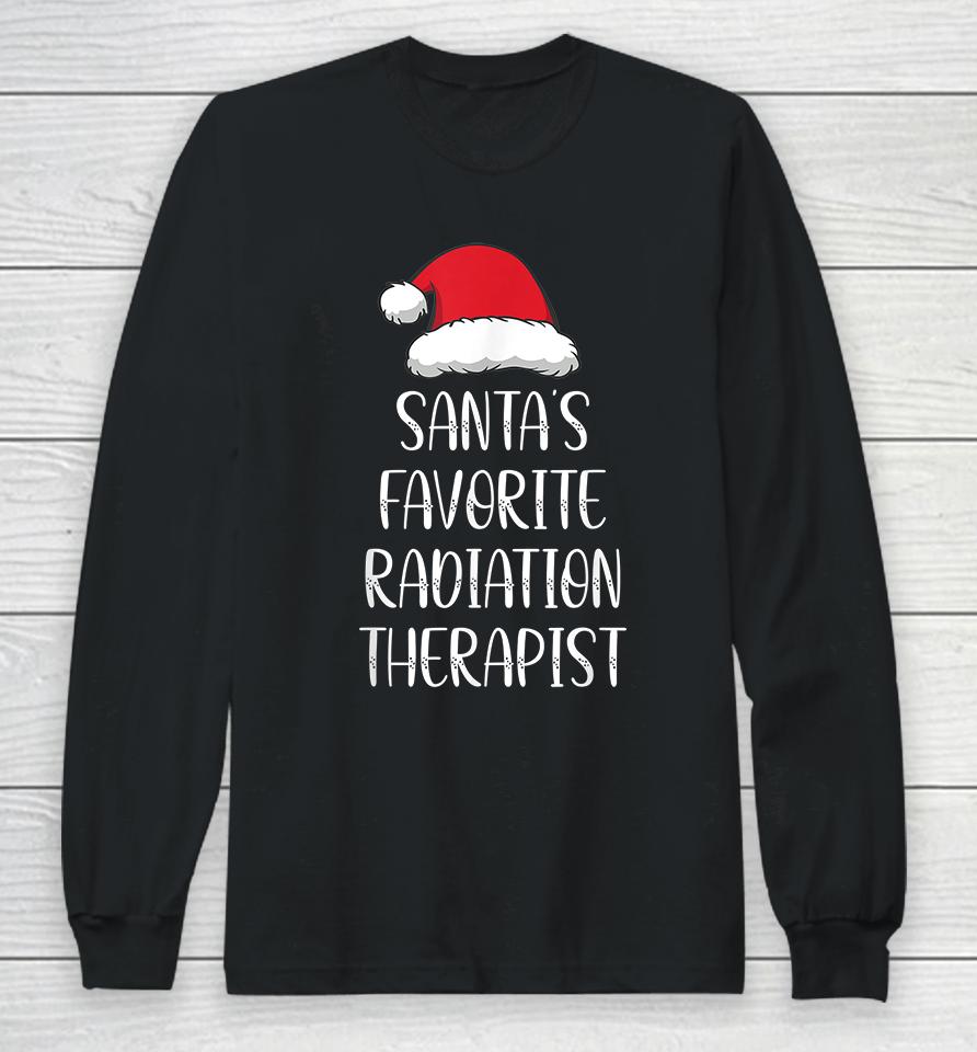 Santa's Favorite Radiation Therapist Funny Christmas Long Sleeve T-Shirt