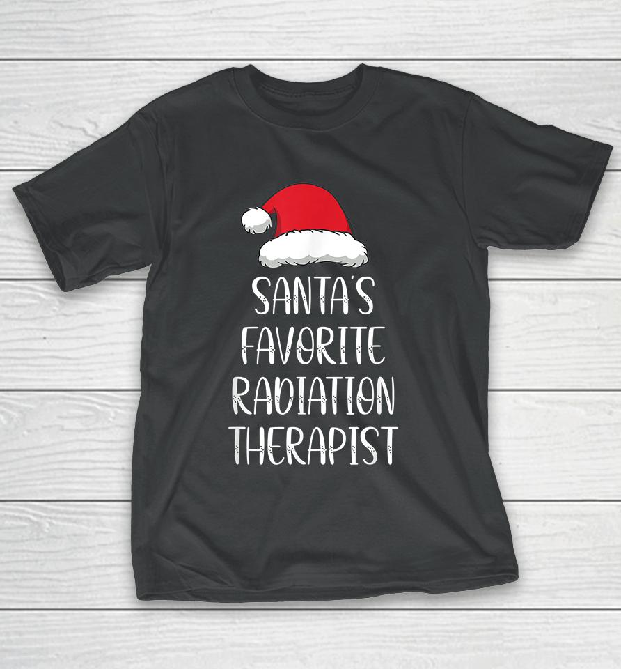 Santa's Favorite Radiation Therapist Funny Christmas T-Shirt