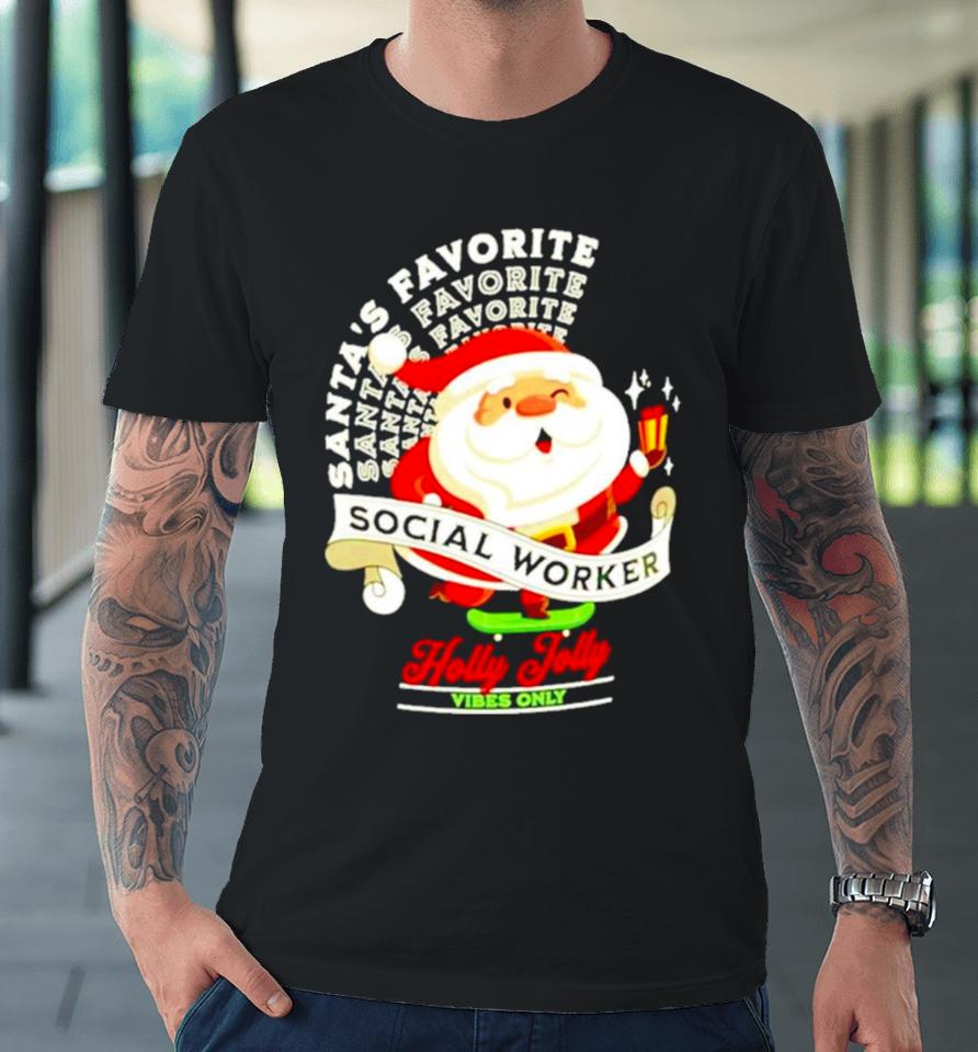 Santa’s Favorite Social Social Worker Christmas Premium T-Shirt