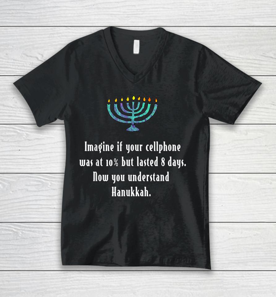 Sarcastic Hanukkah Chanukah Cellphone Quote Unisex V-Neck T-Shirt