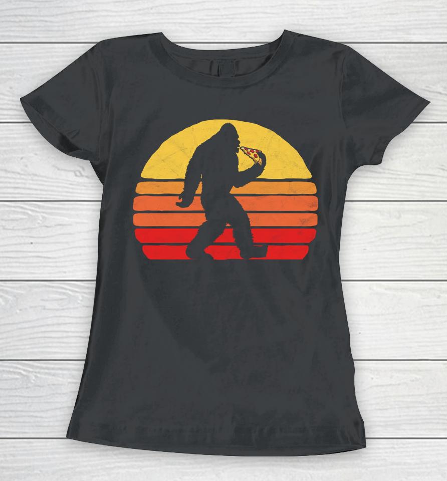 Sasquatch And Pizza Funny Eating Bigfoot &Amp; 80S Sun Graphic Women T-Shirt