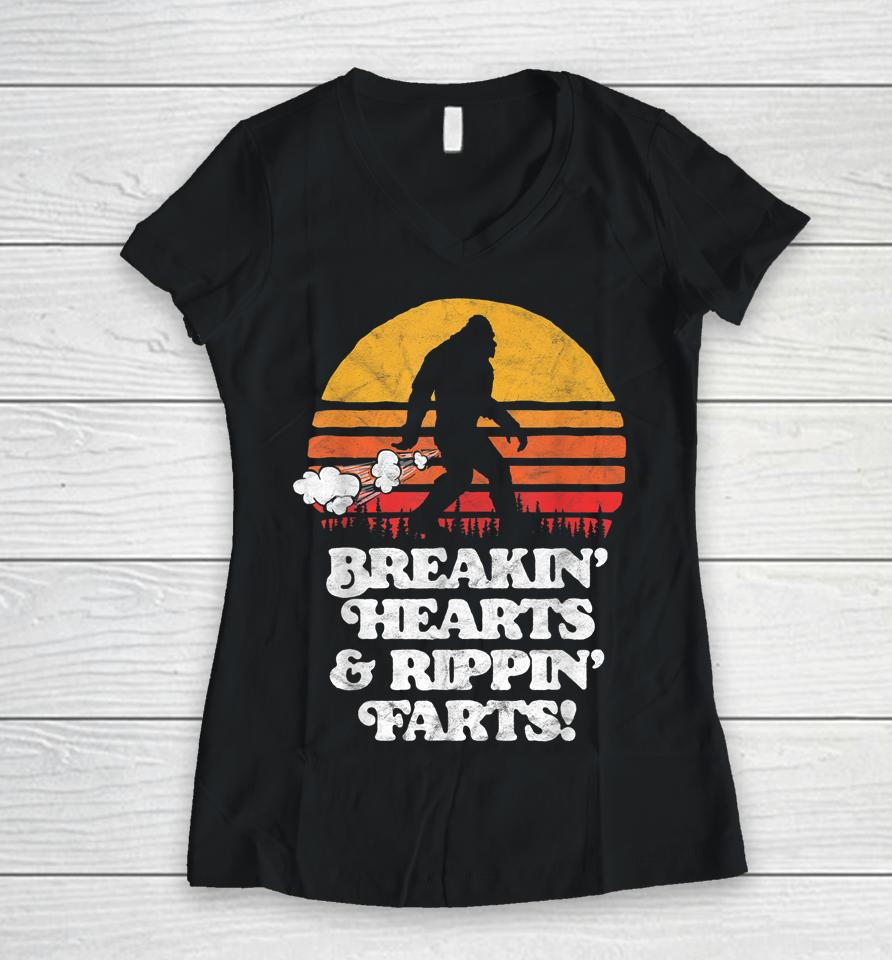 Sasquatch Breakin Hearts &Amp; Rippin Farts! Funny Bigfoot Sun Women V-Neck T-Shirt
