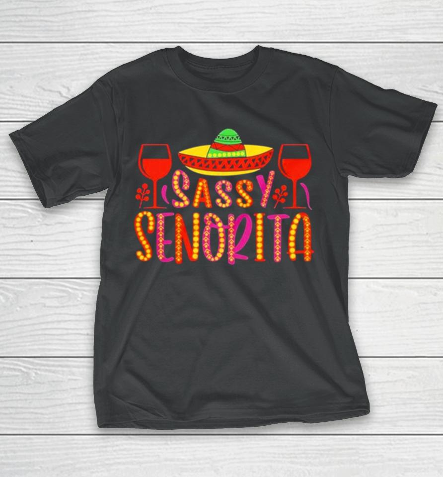 Sassy Senorita Cinco De Mayo T-Shirt