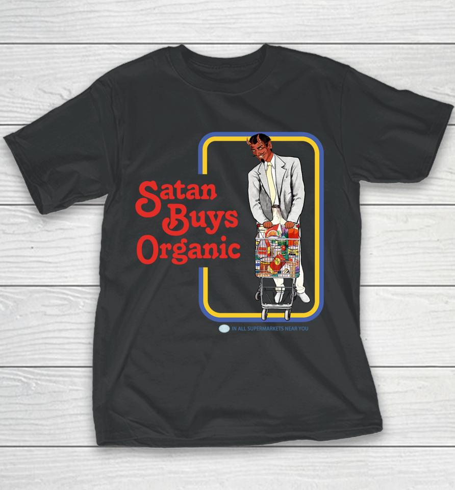 Satan Buys Organic Youth T-Shirt