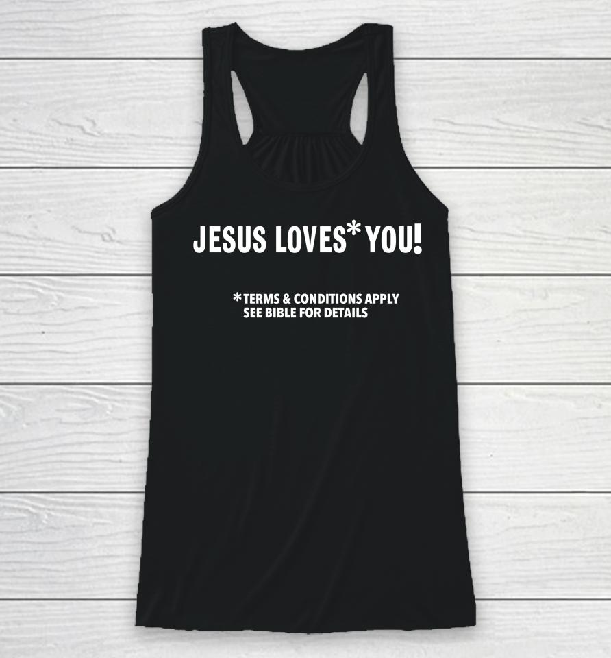 Satan Jesus Loves You Terms And Conditions Apply See Bible For Details Racerback Tank