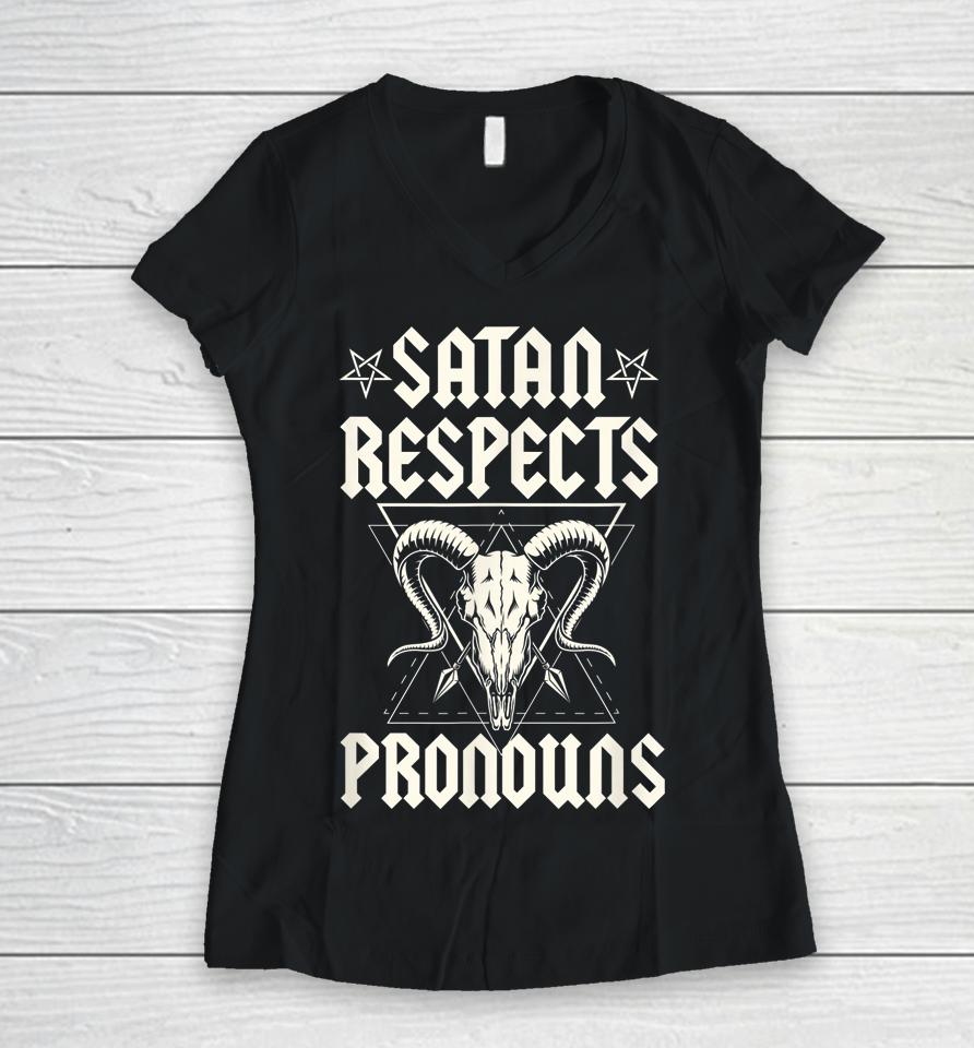 Satan Respects Pronouns Lgbtq Transgender Ally Satanist Women V-Neck T-Shirt