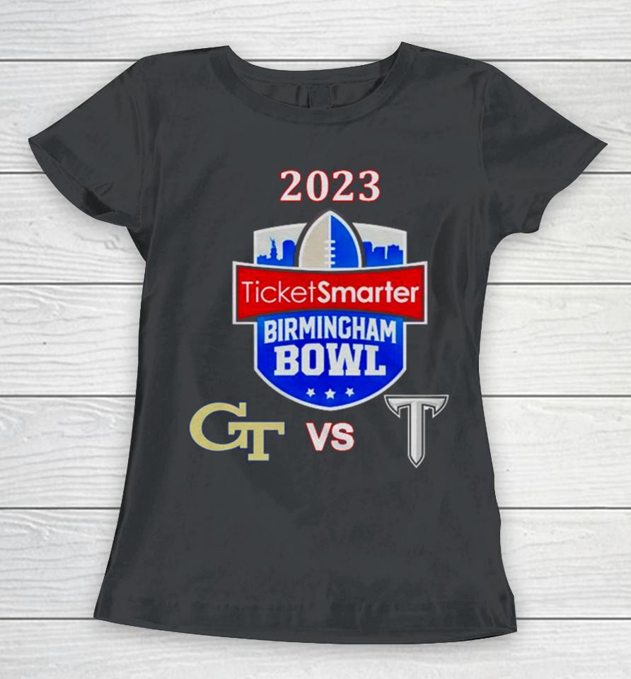 Saturday December 23Rd 2023 Ticketsmarter Birmingham Bowl Georgia Tech Vs Troy At Protective Stadium Birmingham Al Espn Event Women T-Shirt