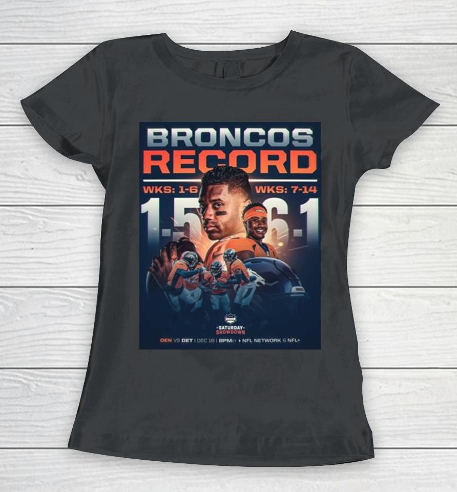 Saturday Showdown Denver Broncos Pulled Off Quite The Turnaround This Season Women T-Shirt