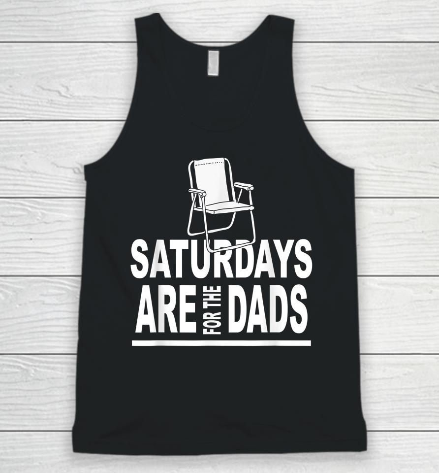 Saturdays Are For The Dads Father's Day Unisex Tank Top