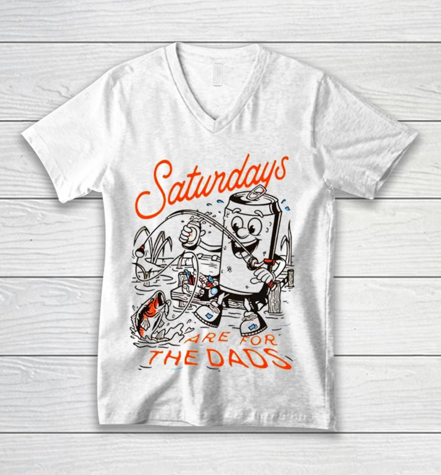 Saturdays Are For The Dads Fishing Unisex V-Neck T-Shirt