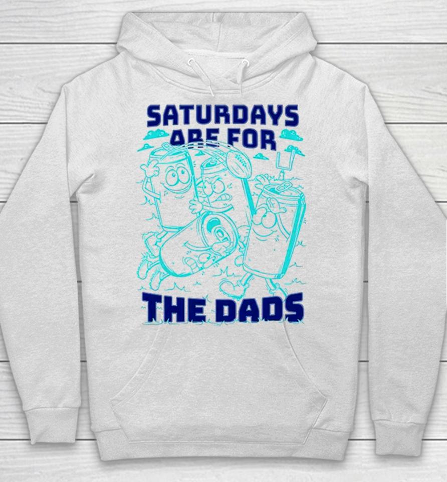 Saturdays Are For The Dads Football Hoodie