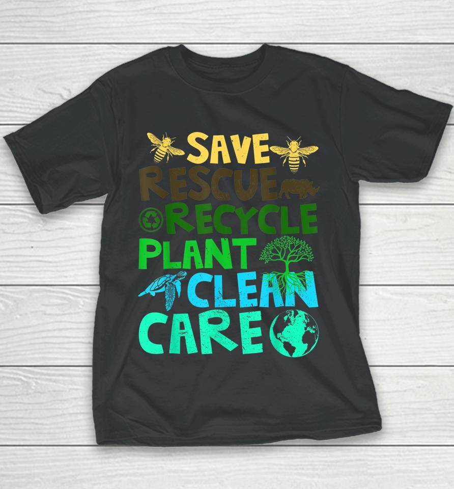 Save Bees Rescue Animals Recycle Plastict Earth Day Youth T-Shirt