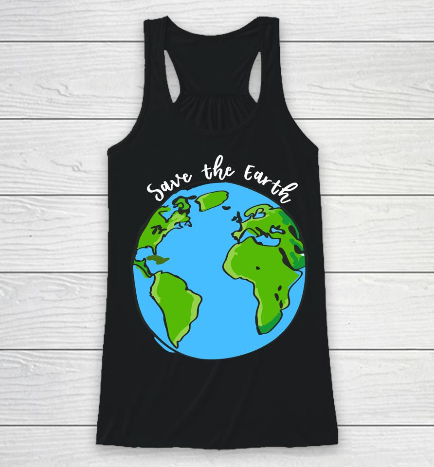 Save Our Planet Earth Day Racerback Tank