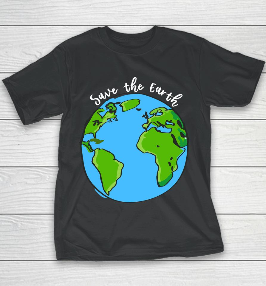 Save Our Planet Earth Day Youth T-Shirt