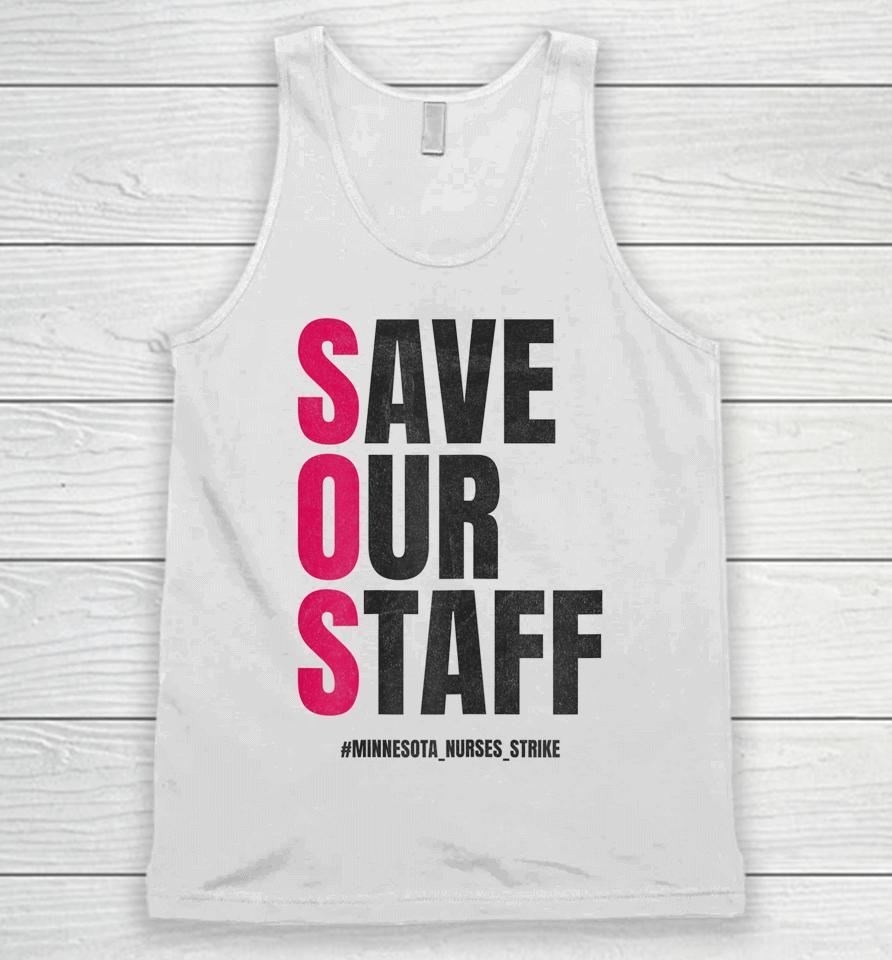 Save Our Staff Mna Minnesota Nurses Strike Support Unisex Tank Top
