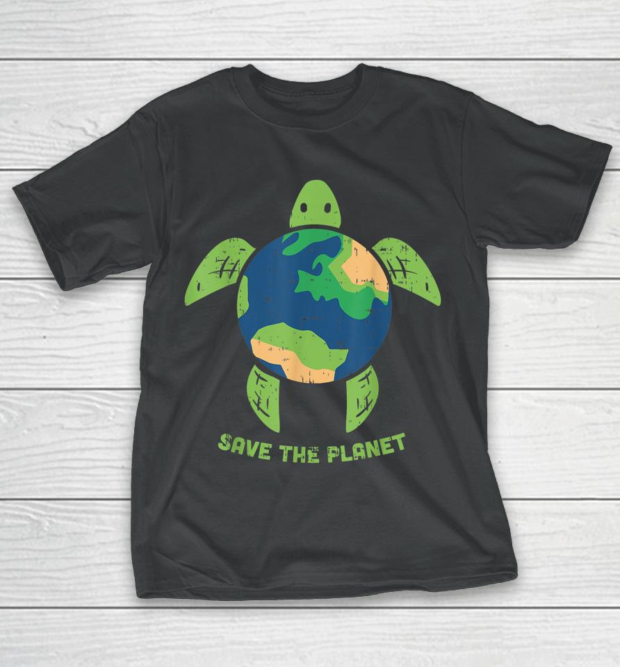 Save The Planet Turtle Earth Day T-Shirt