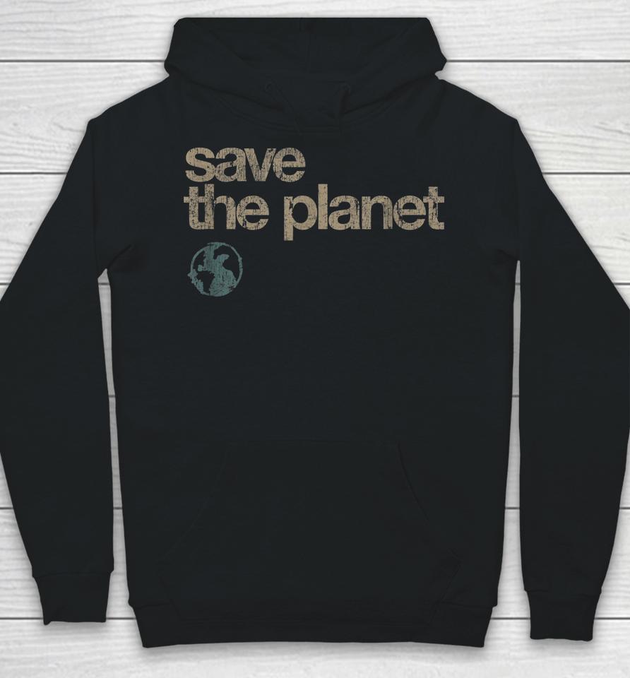 Save The Planet Vintage Earth Day Hoodie