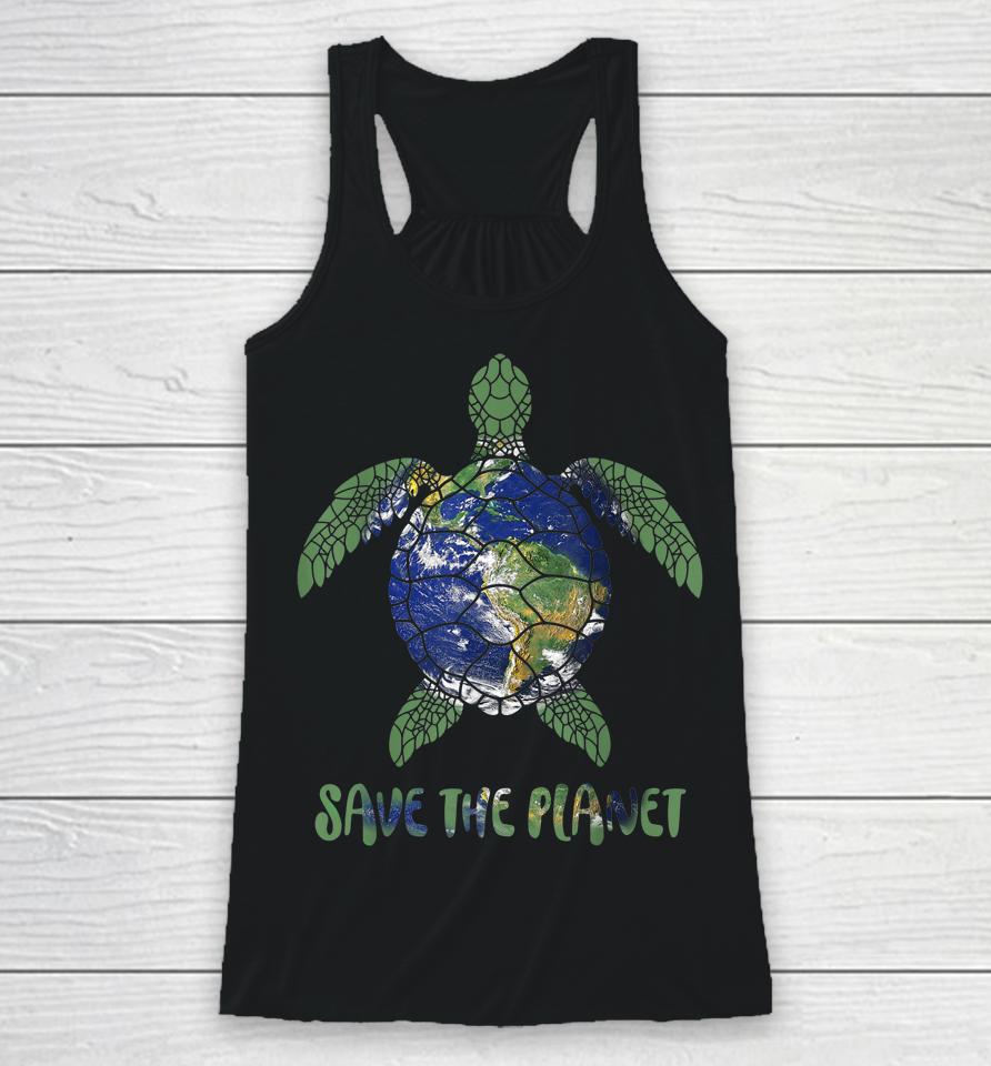 Save The Planet World Earth Day Environmental Racerback Tank