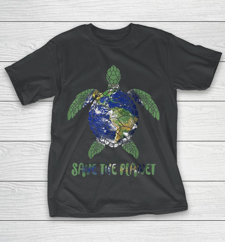 Save The Planet World Earth Day Environmental T-Shirt