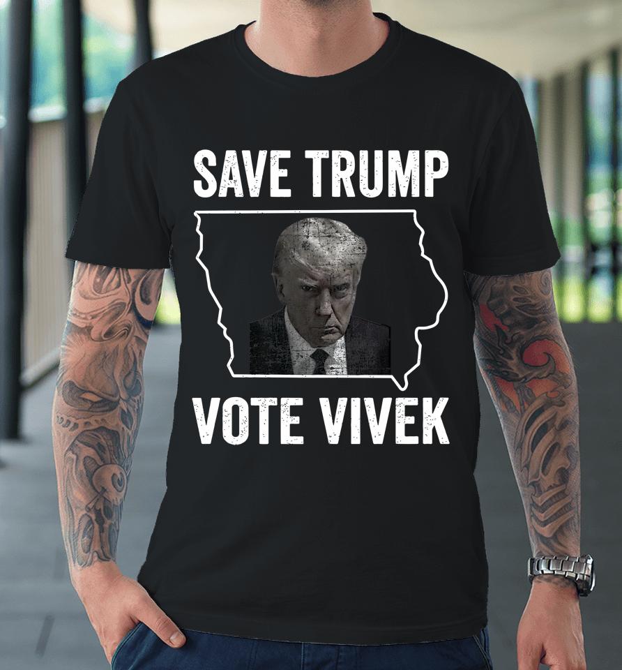 Save Trump Vote Vivek 2024 Ramaswamy President Premium T-Shirt