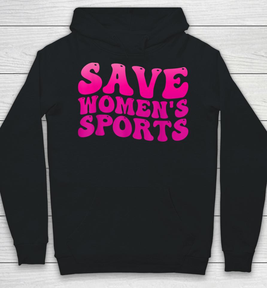 Save Women's Sports Act Protectwomenssports Support Groovy Hoodie