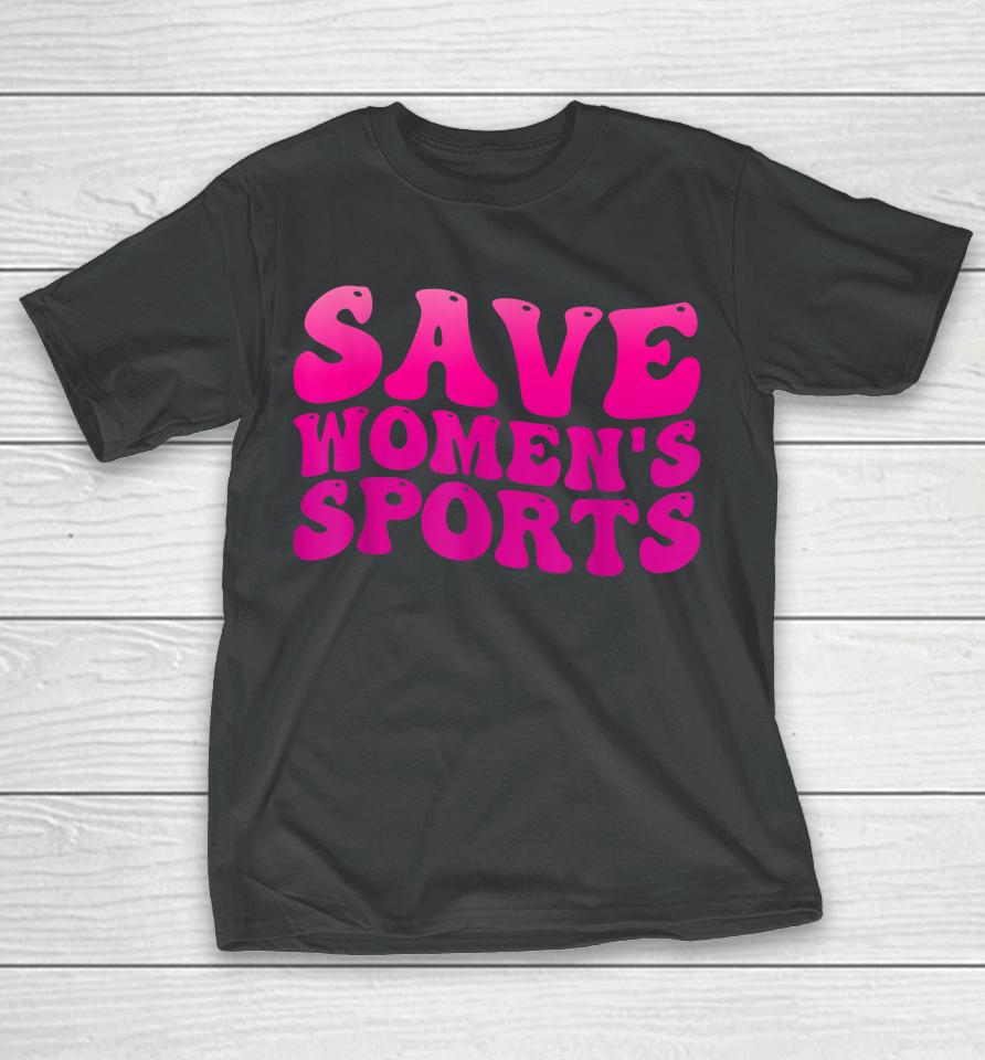 Save Women's Sports Act Protectwomenssports Support Groovy T-Shirt