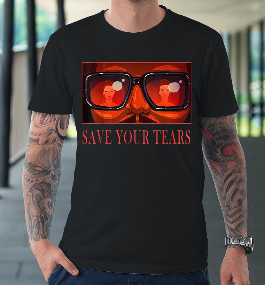 Save Your Tears Vintage Sunglasses Gifts Premium T-Shirt