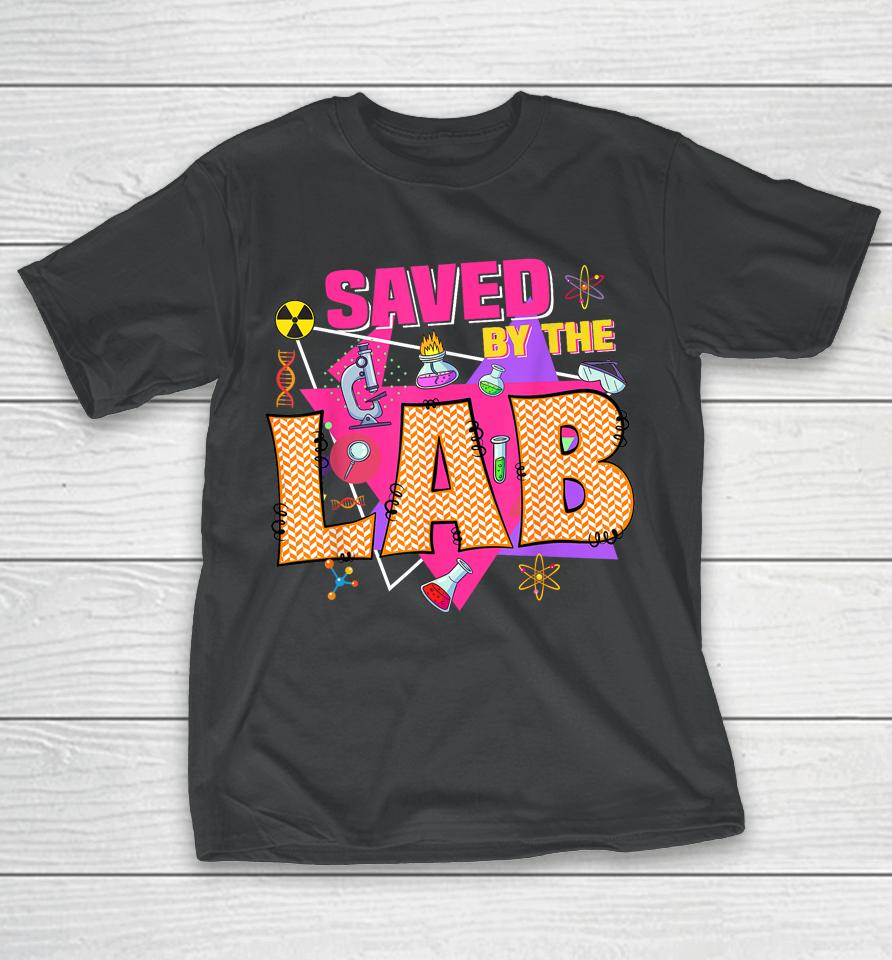 Saved By The Lab Retro Lab Week 2023 Medical Laboratory Tech T-Shirt
