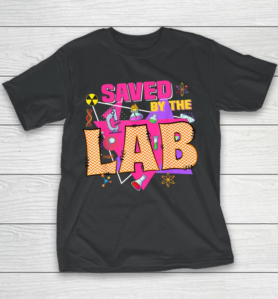Saved By The Lab Retro Lab Week 2023 Medical Laboratory Tech Youth T-Shirt