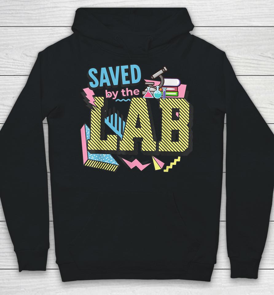 Saved By The Lab Retro Lab Week 2023 Medical Laboratory Tech Hoodie