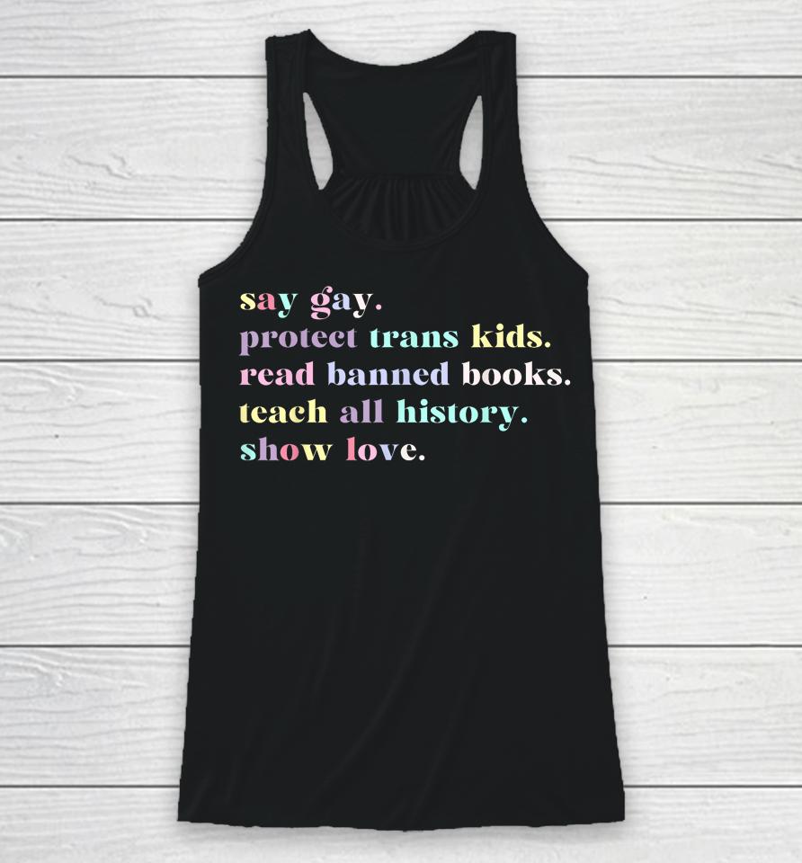 Say Gay Protect Trans Kids Read Banned Books Rainbow Racerback Tank