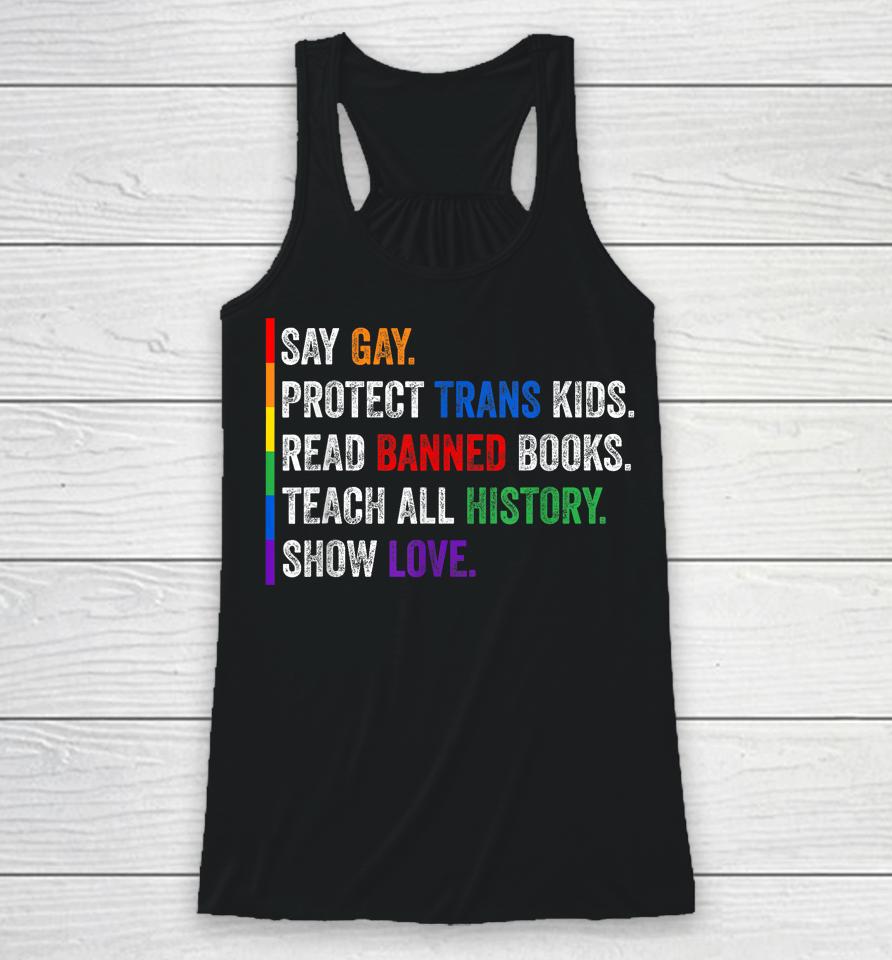 Say Gay Protect Trans Kids Read Banned Books Racerback Tank