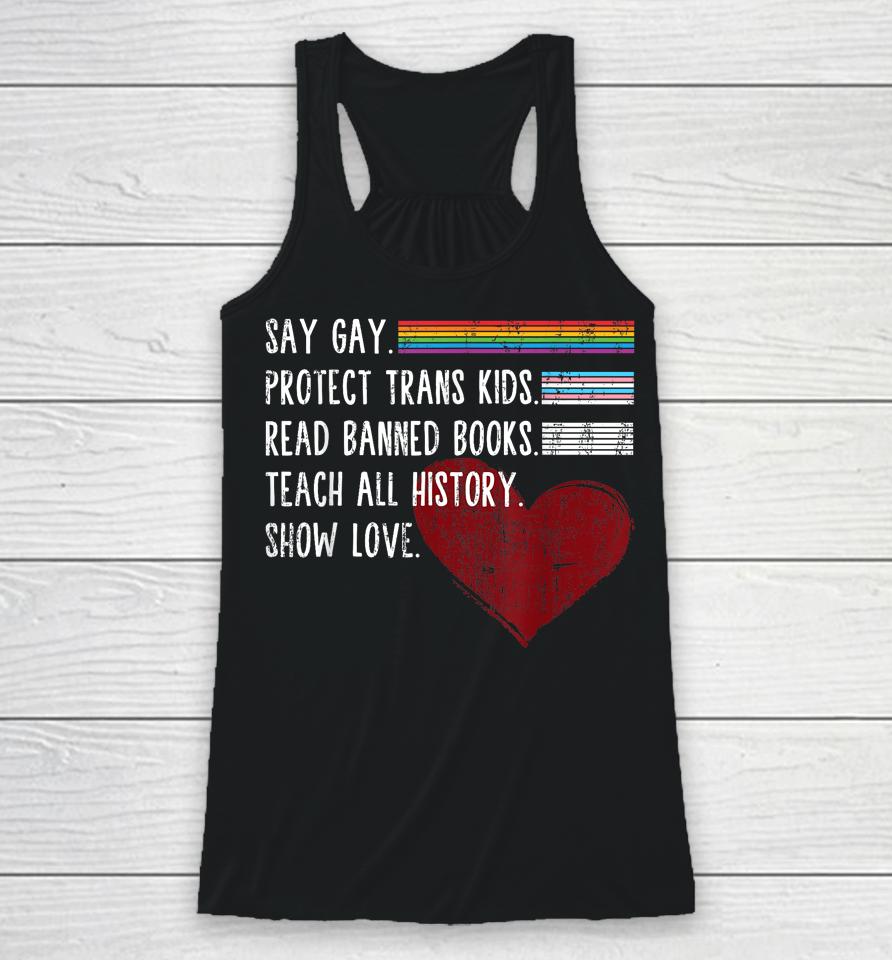 Say Gay Protect Trans Kids Read Banned Books Trust Science Racerback Tank